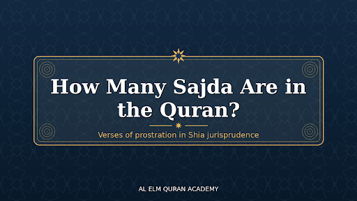 How Many Sajda Are in the Quran