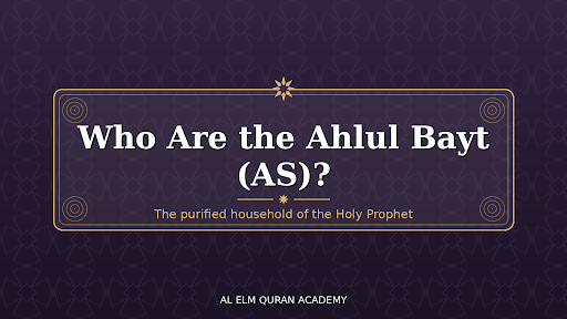 Who Are the Ahlul Baytsa